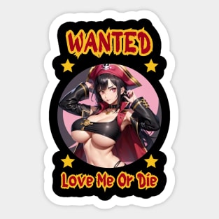 Wanted Pirate Love Me Or Die Anime Girl Sticker